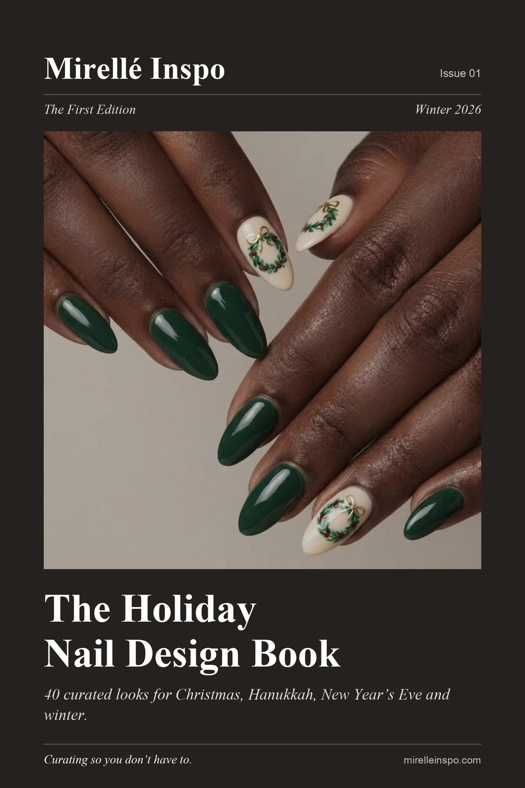 The Holiday Nail Design Book: Mirellé Inspo Issue 01, Winter 2026